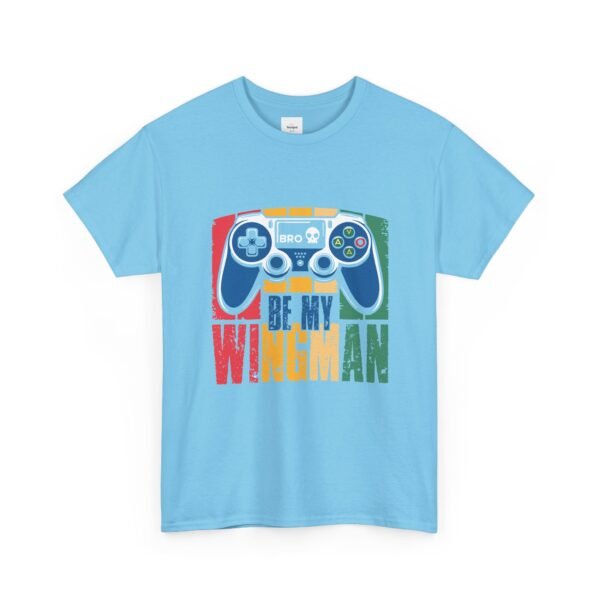 'Bro, Be My Wingman' Gamer T-Shirt - Image 31