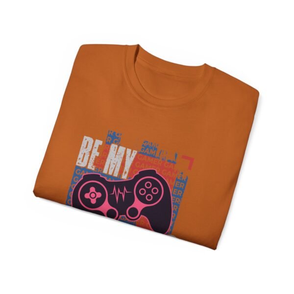 Be My Player 2 Gamer Tee Unisex - Image 24