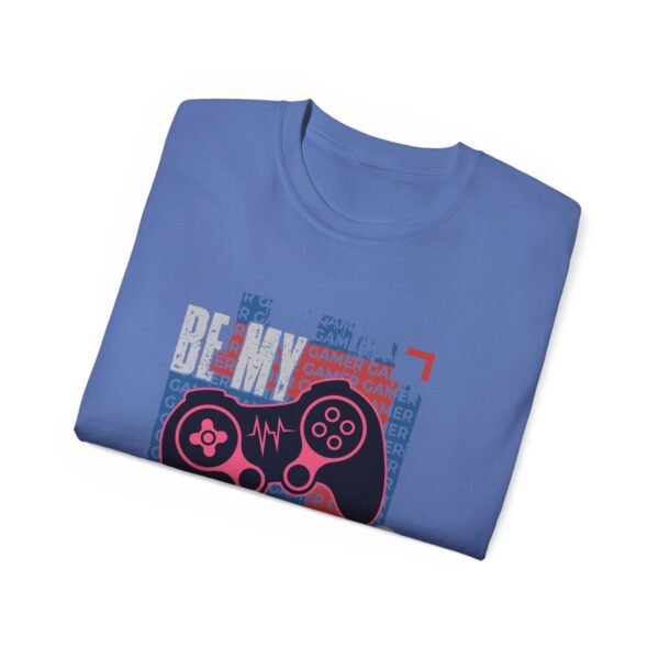 Be My Player 2 Gamer Tee Unisex - Image 40