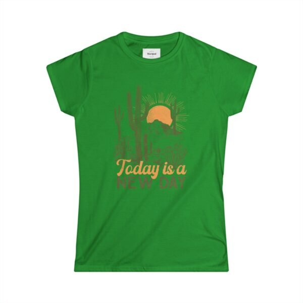 "Today is a New Day" Women's Softstyle Tee - Image 7