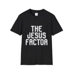 The Jesus Factor White Lettered T-Shirt