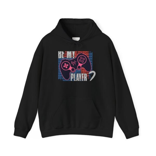 Be My Player 2 Gamer Hooded Sweatshirt - Image 25
