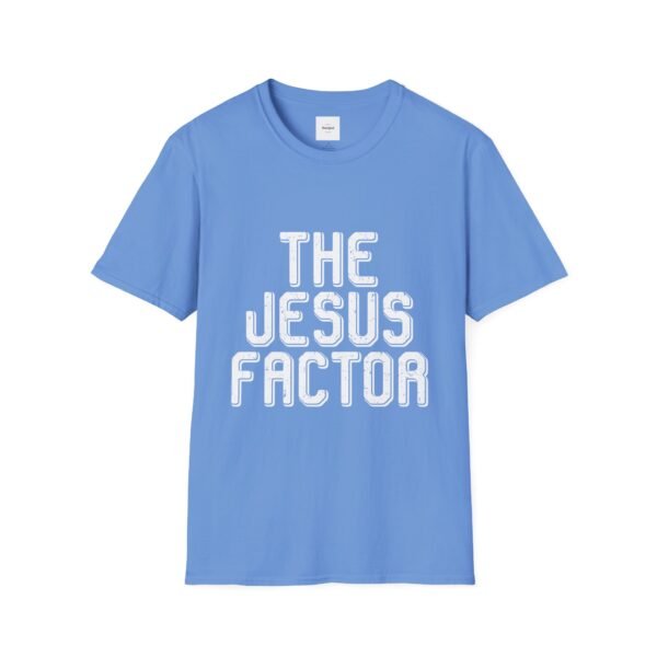 The Jesus Factor White Lettered T-Shirt - Image 21