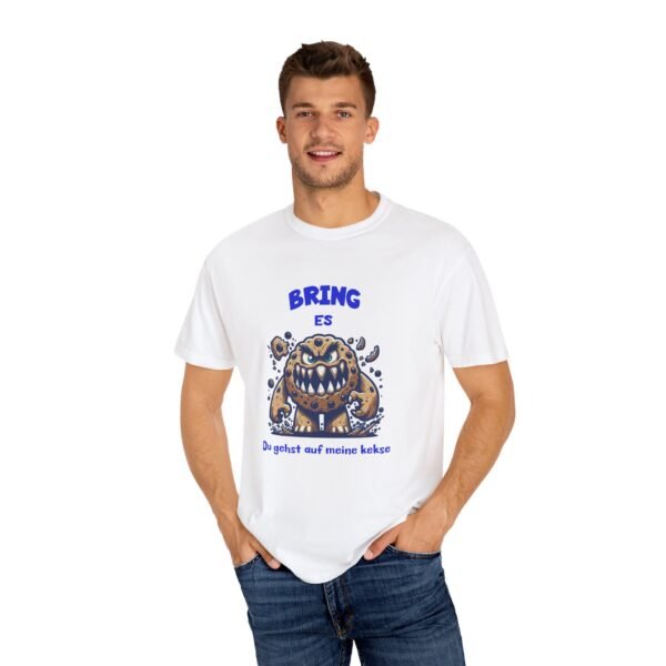 Unisex T-Shirt - "BRING ES - Du gehst auf meine kekse" Playful Design for Casual Wear