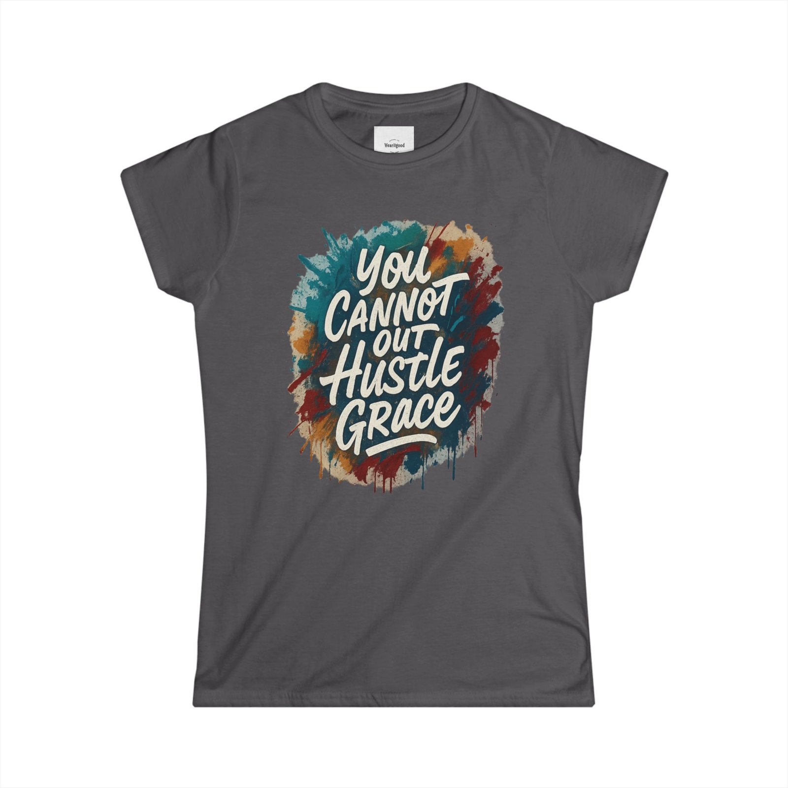 You Cannot Out Hustle Grace Women - Image 16