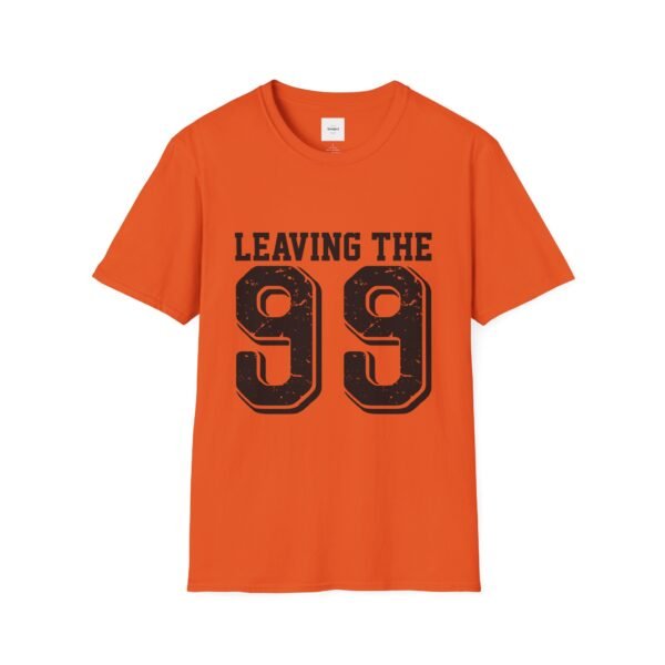 Leaving the 99 black lettered Unisex T-Shirt - Image 17