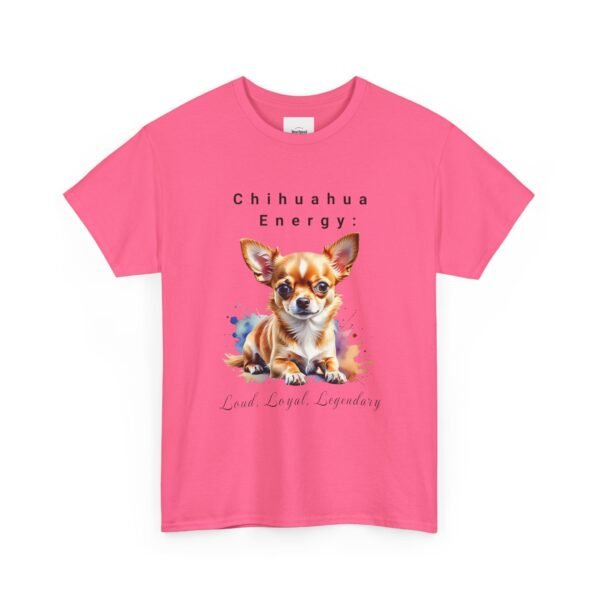 Funny Chihuahua Energy Unisex Tee - Image 47