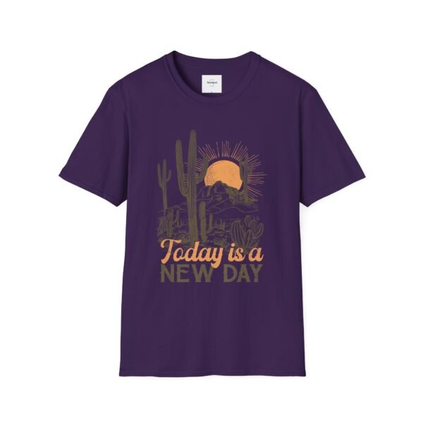 Today is a New Day Unisex T-Shirt - Image 45