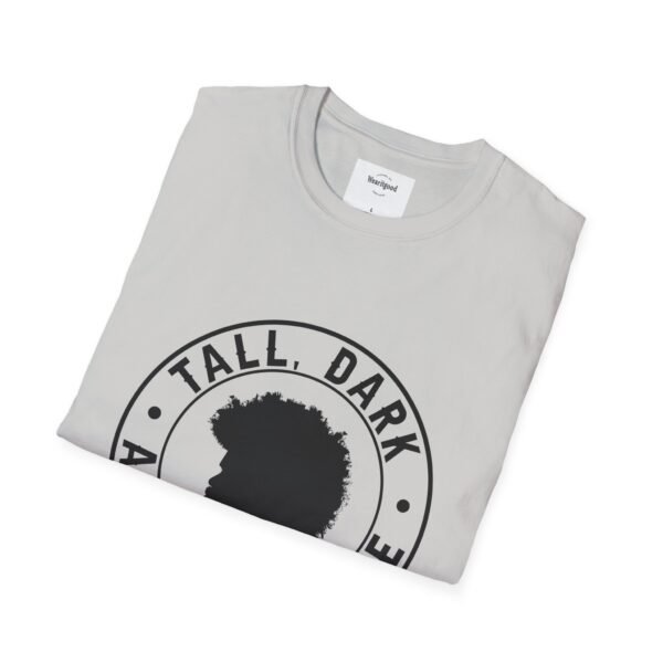 Tall, Dark, and Handsome Unisex Softstyle T-Shirt - Image 12