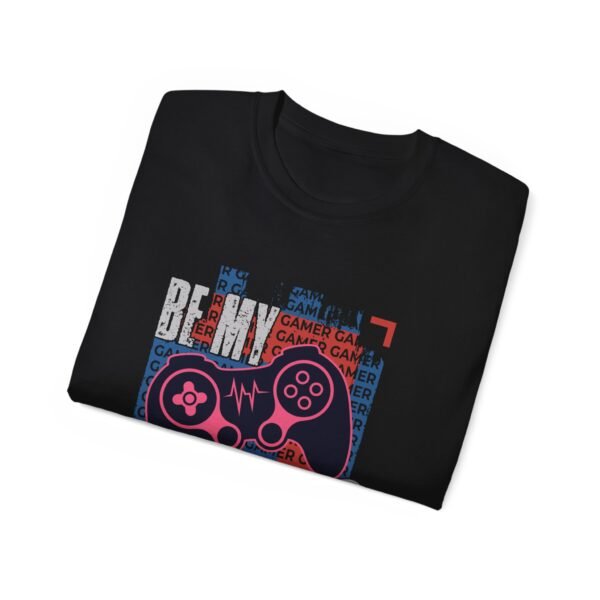 Be My Player 2 Gamer Tee Unisex - Image 12