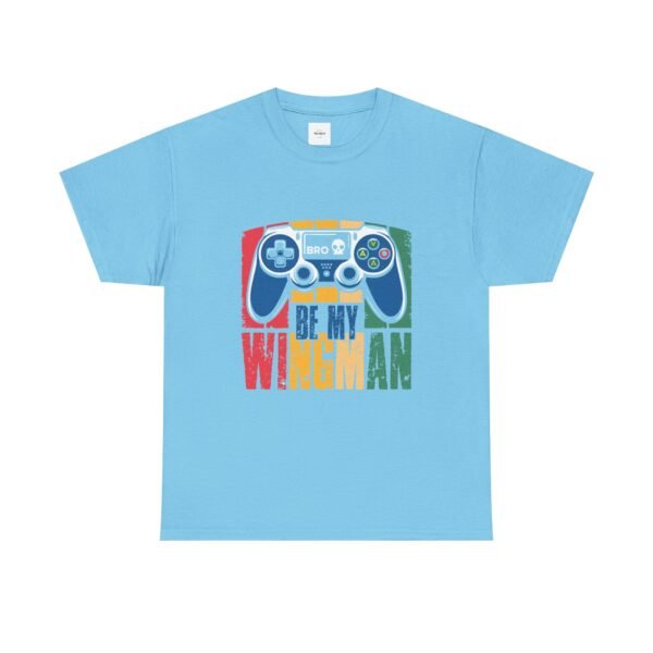 'Bro, Be My Wingman' Gamer T-Shirt - Image 29