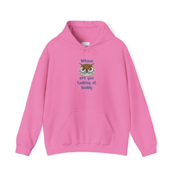 "Whooo Are You Looking At Buddy?" Hoodie - Image 19