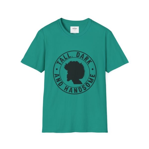 Tall, Dark, and Handsome Unisex Softstyle T-Shirt - Image 25