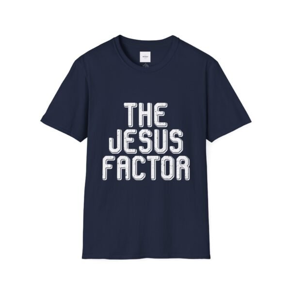 The Jesus Factor White Lettered T-Shirt - Image 45
