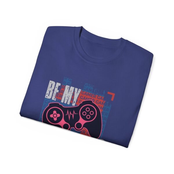 Be My Player 2 Gamer Tee Unisex - Image 56