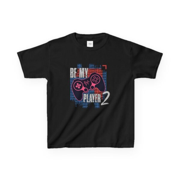 Kids: Be My Player 2 Gamer T-Shirt - Image 3