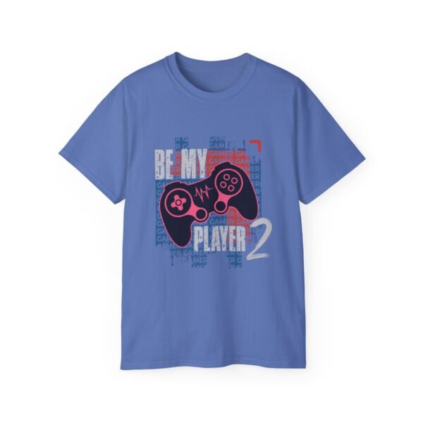 Be My Player 2 Gamer Tee Unisex - Image 37