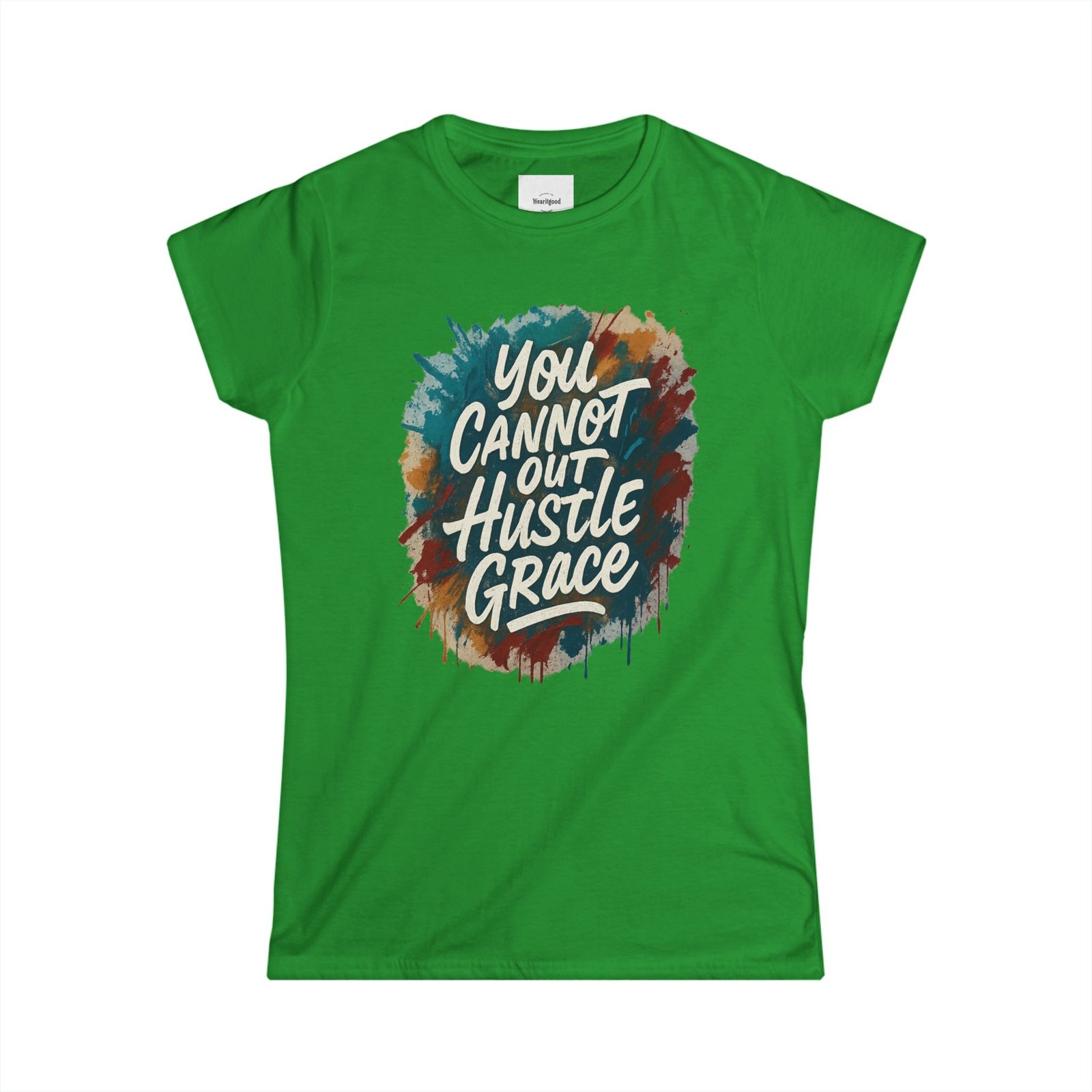 You Cannot Out Hustle Grace Women - Image 7