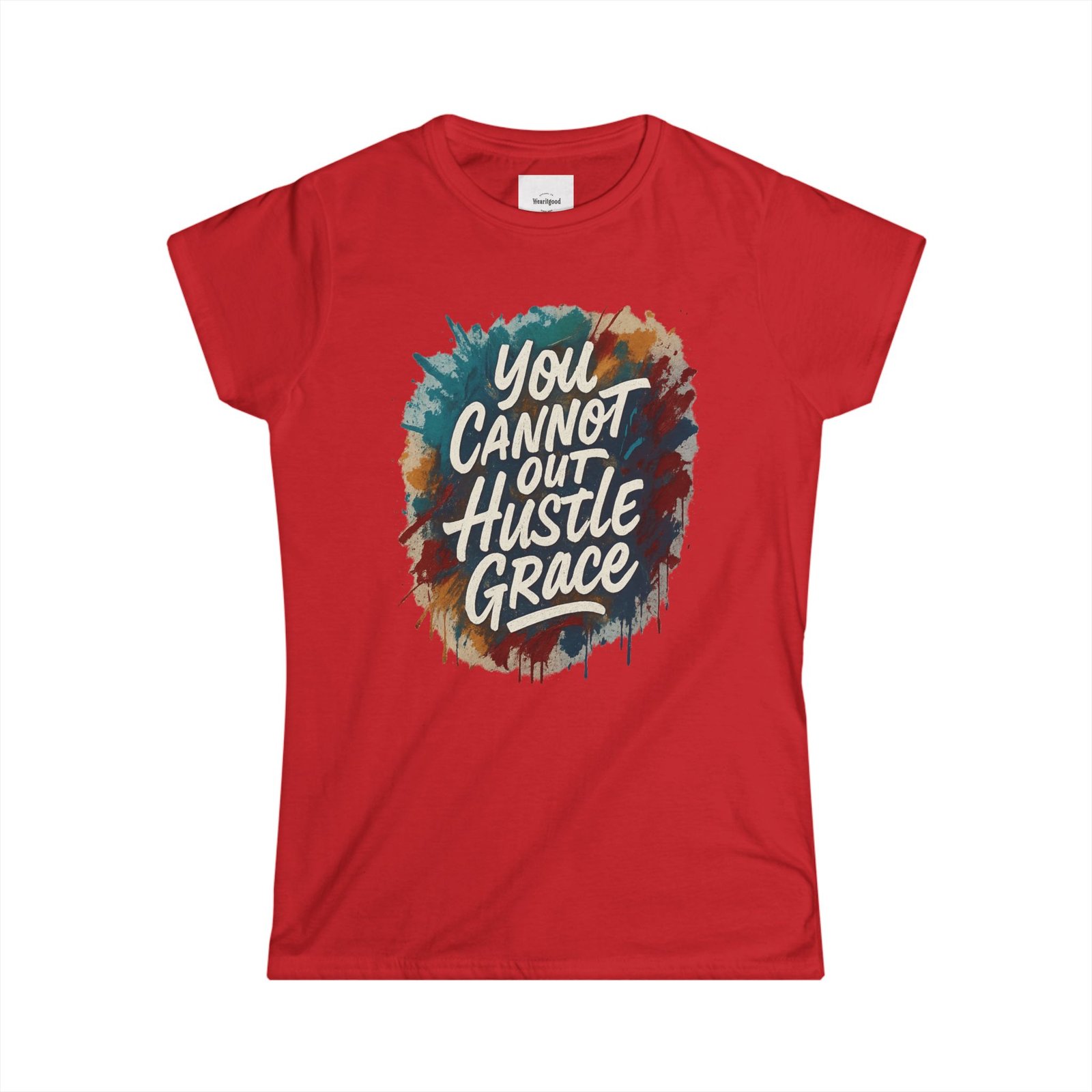 You Cannot Out Hustle Grace Women - Image 31