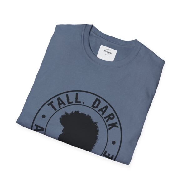Tall, Dark, and Handsome Unisex Softstyle T-Shirt - Image 44
