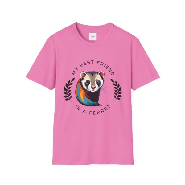 My Best Friend is a Ferret unisex T-Shirt - Image 49