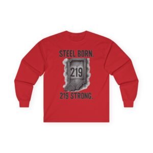 219 Strong Steel-Born Long Sleeve Tee