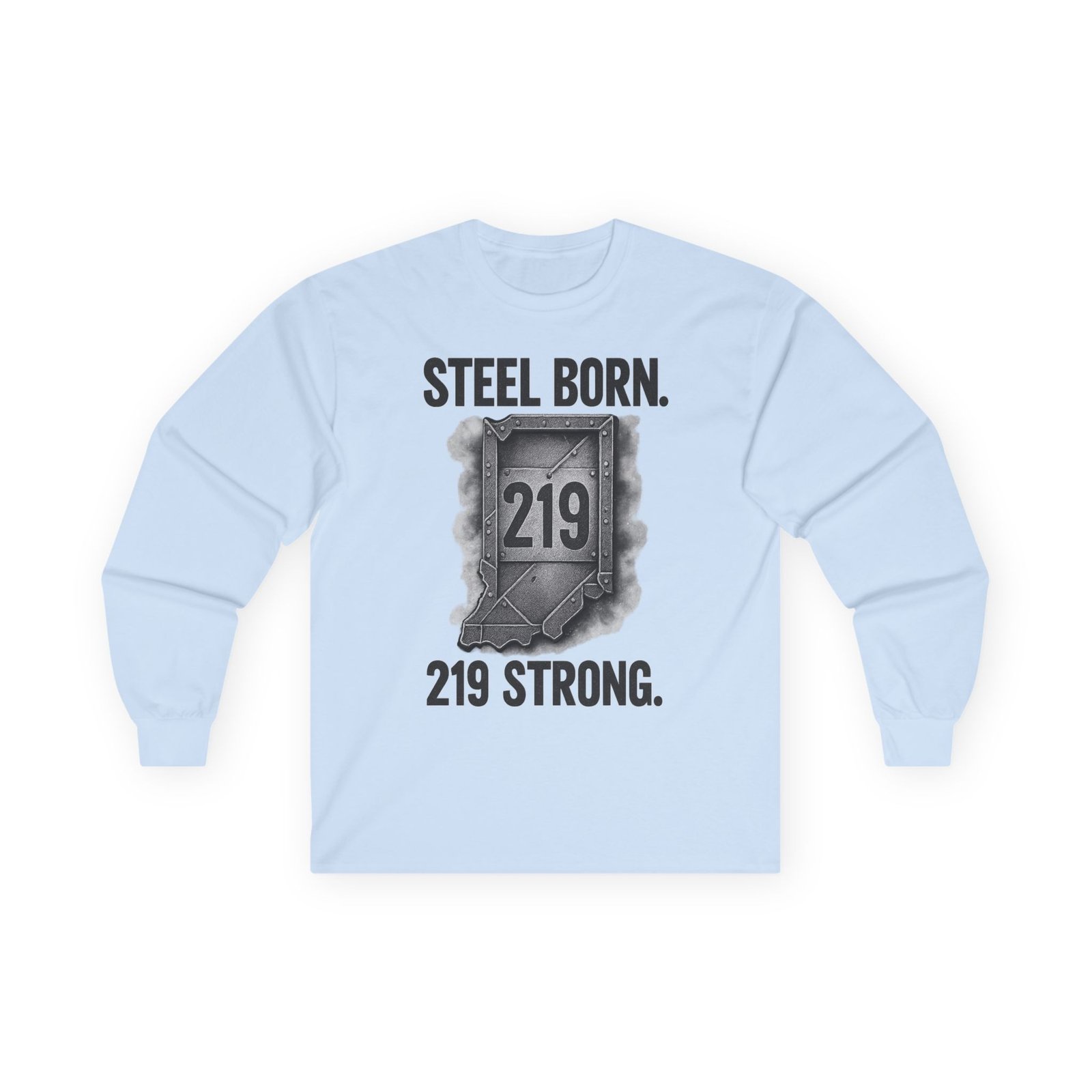 219 Strong Steel-Born Long Sleeve Tee - Image 16