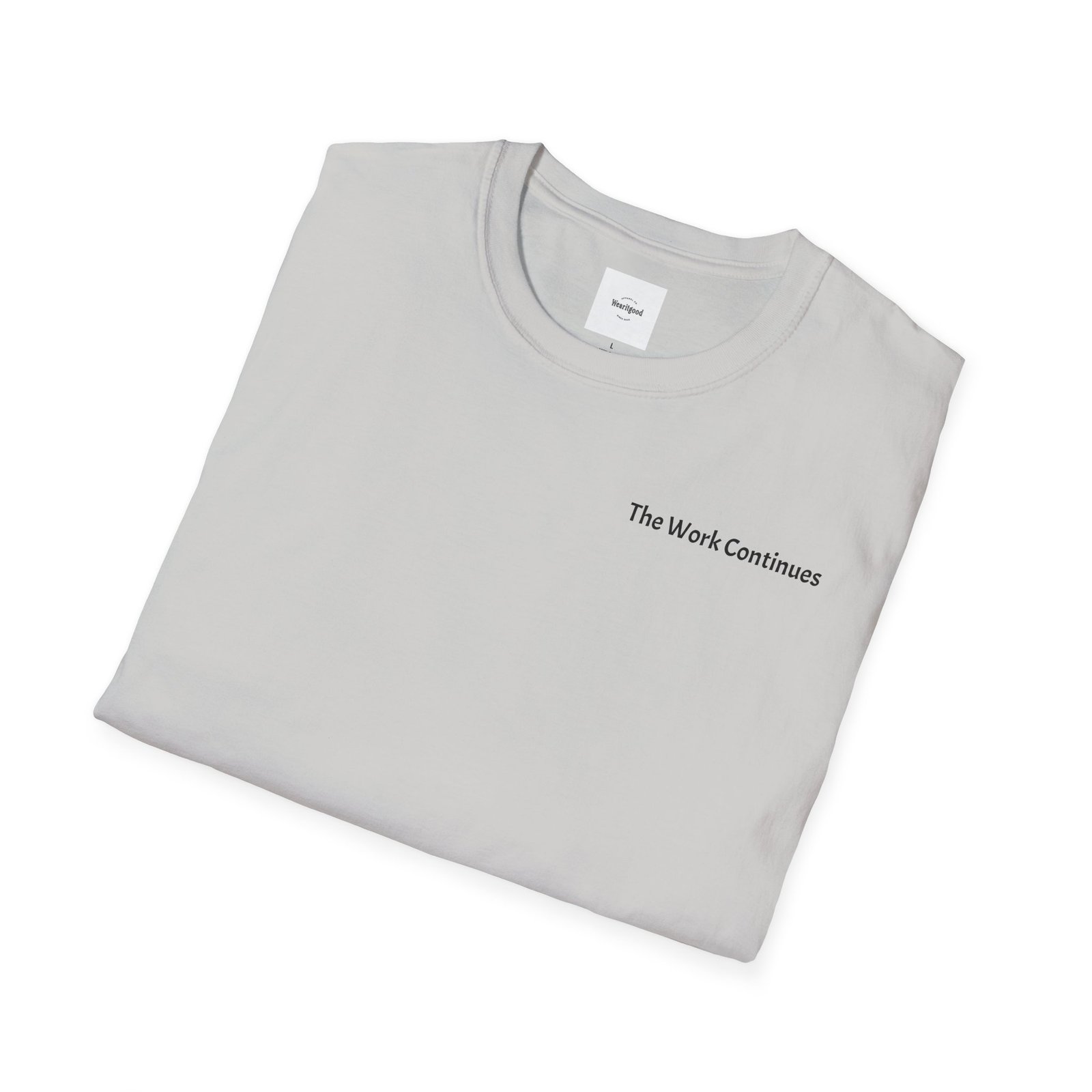 "The Work Continues" Tee - Image 16