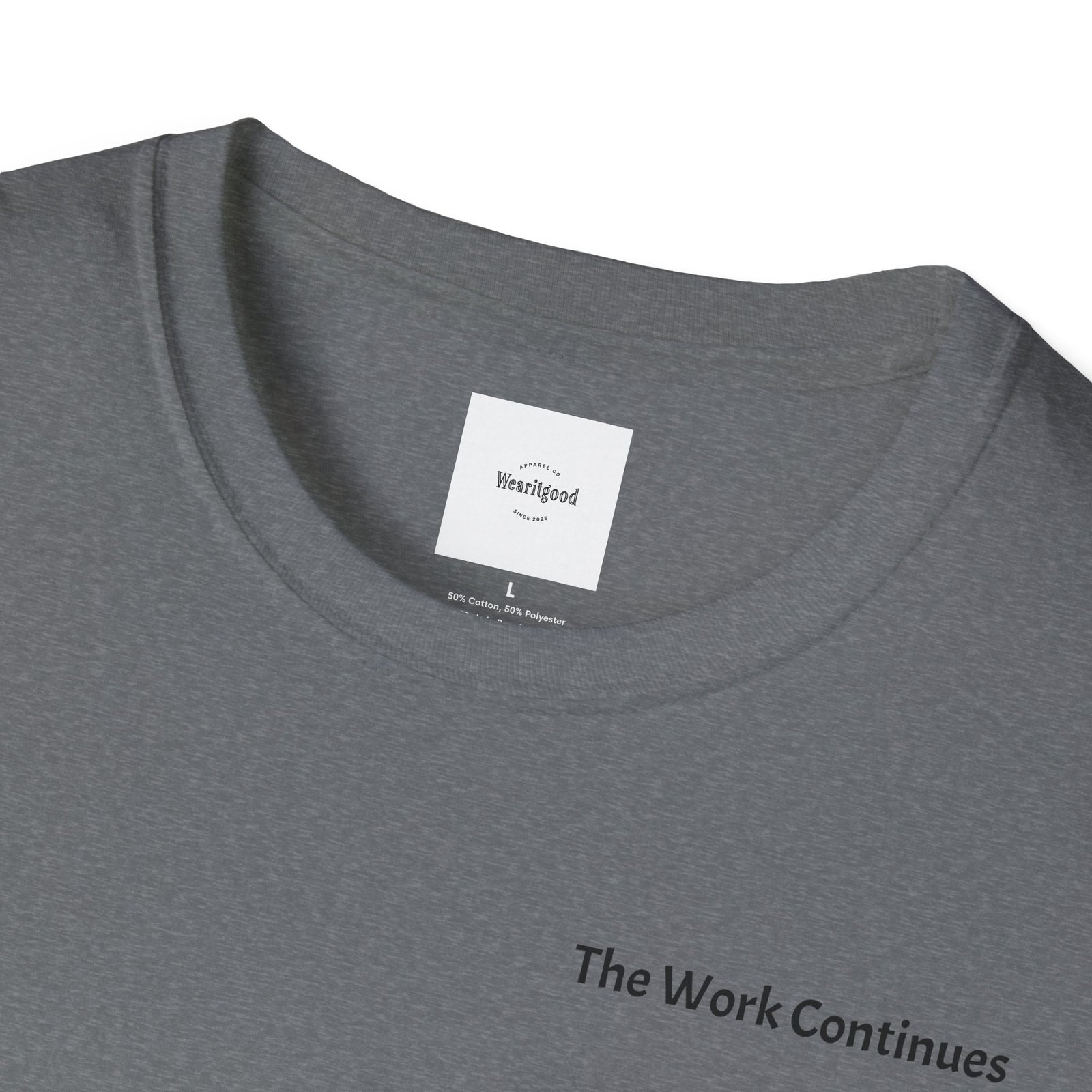 "The Work Continues" Tee - Image 27