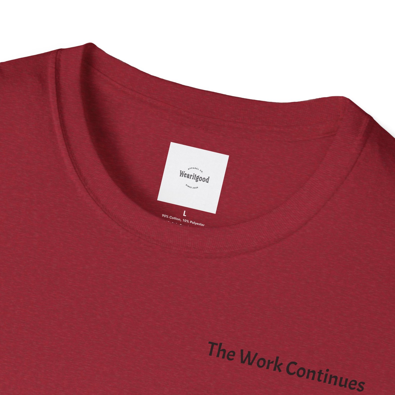"The Work Continues" Tee - Image 55