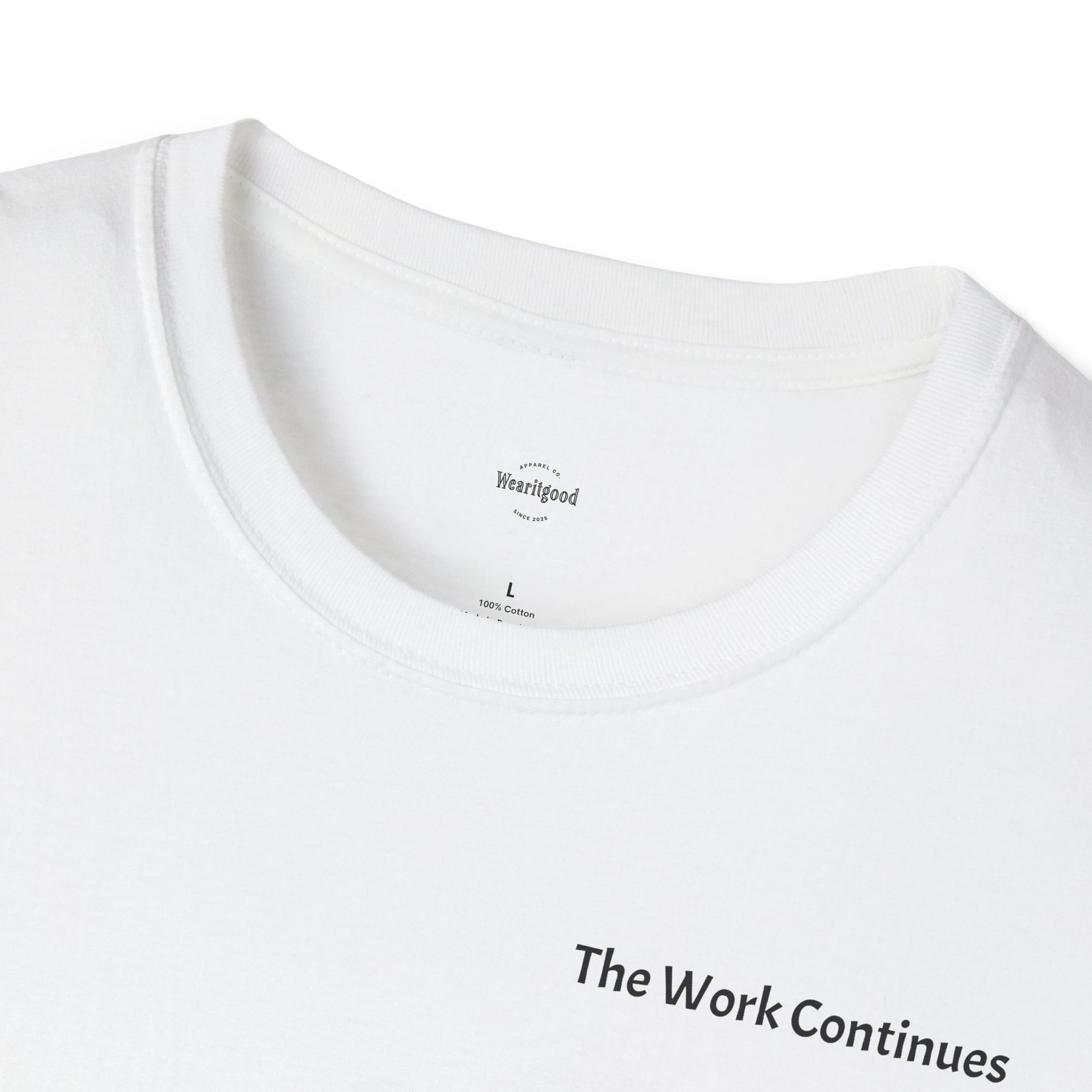 "The Work Continues" Tee - Image 3