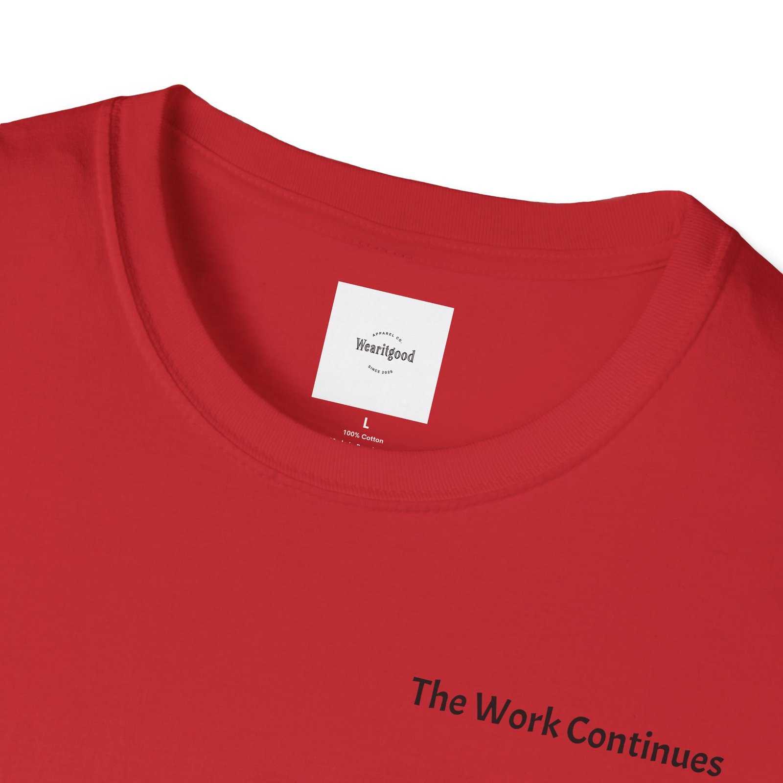 "The Work Continues" Tee - Image 51