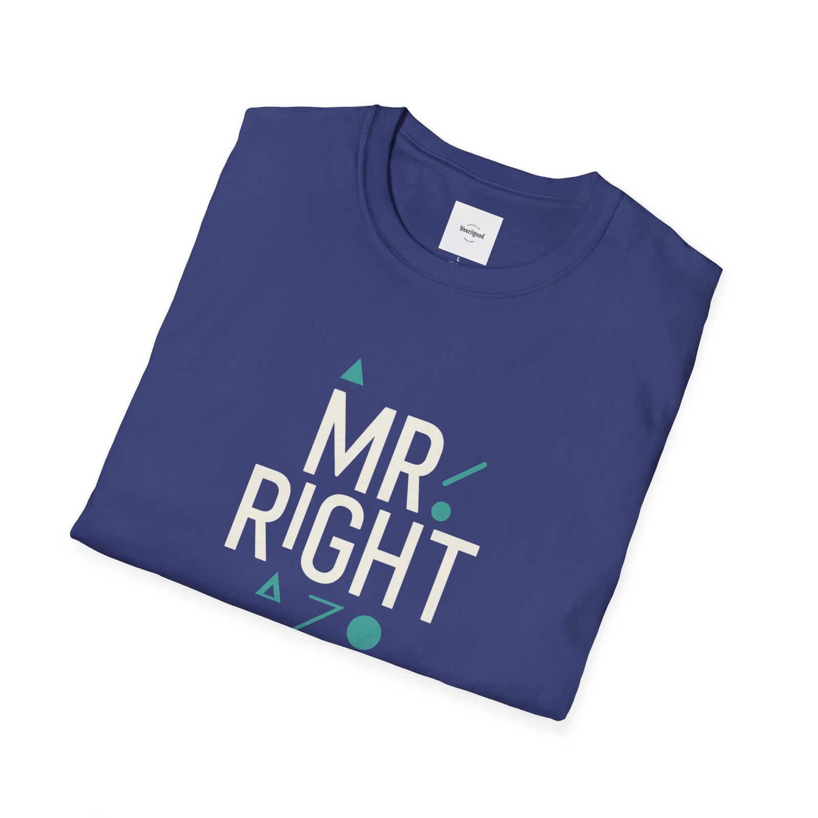 The Mr. Right T-Shirt - Image 40