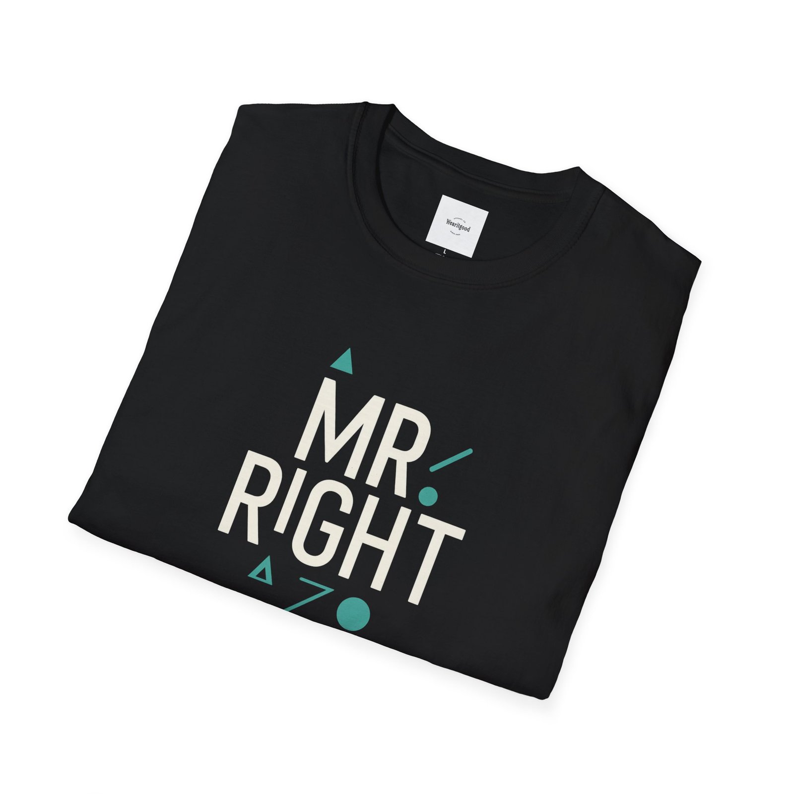 The Mr. Right T-Shirt - Image 4