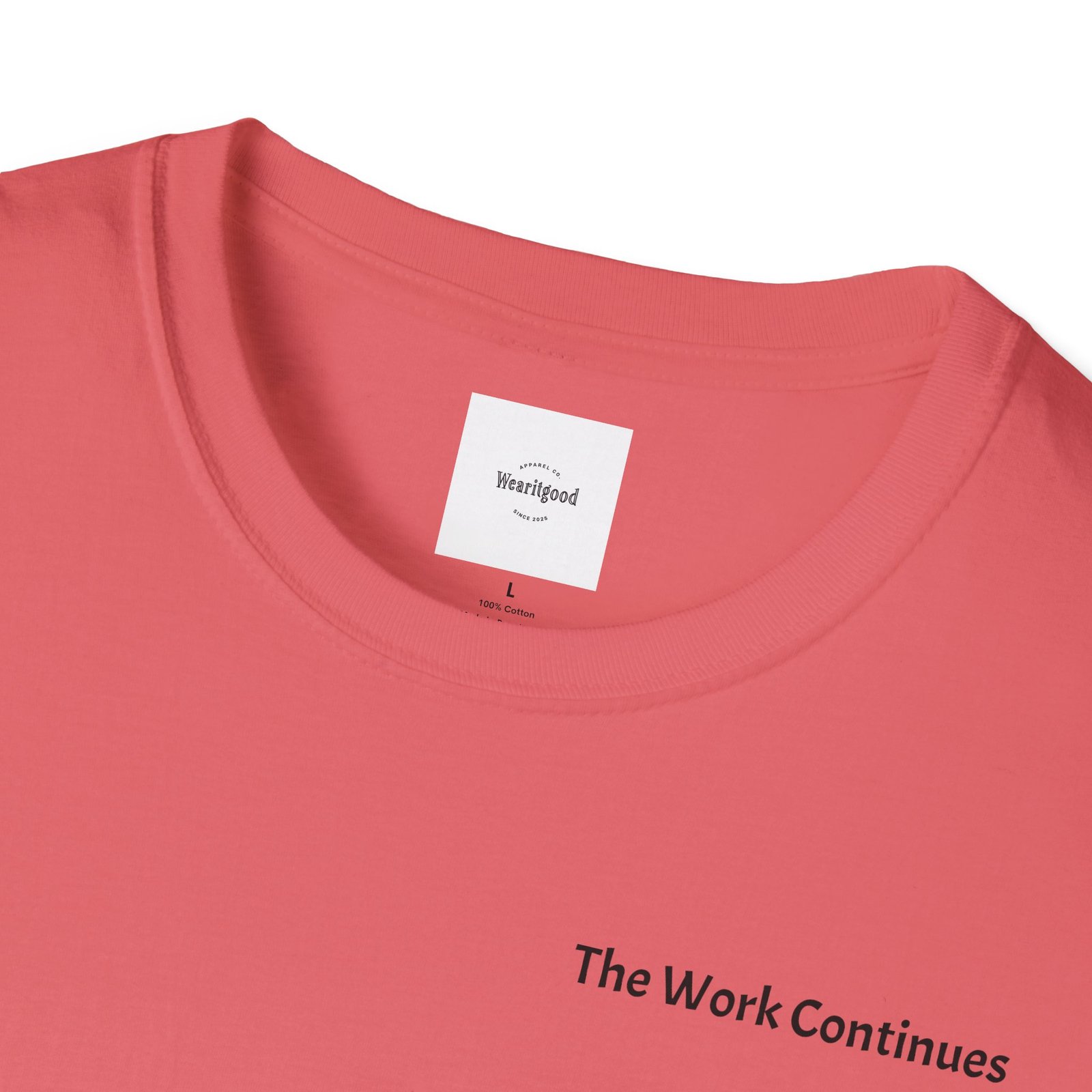 "The Work Continues" Tee - Image 7