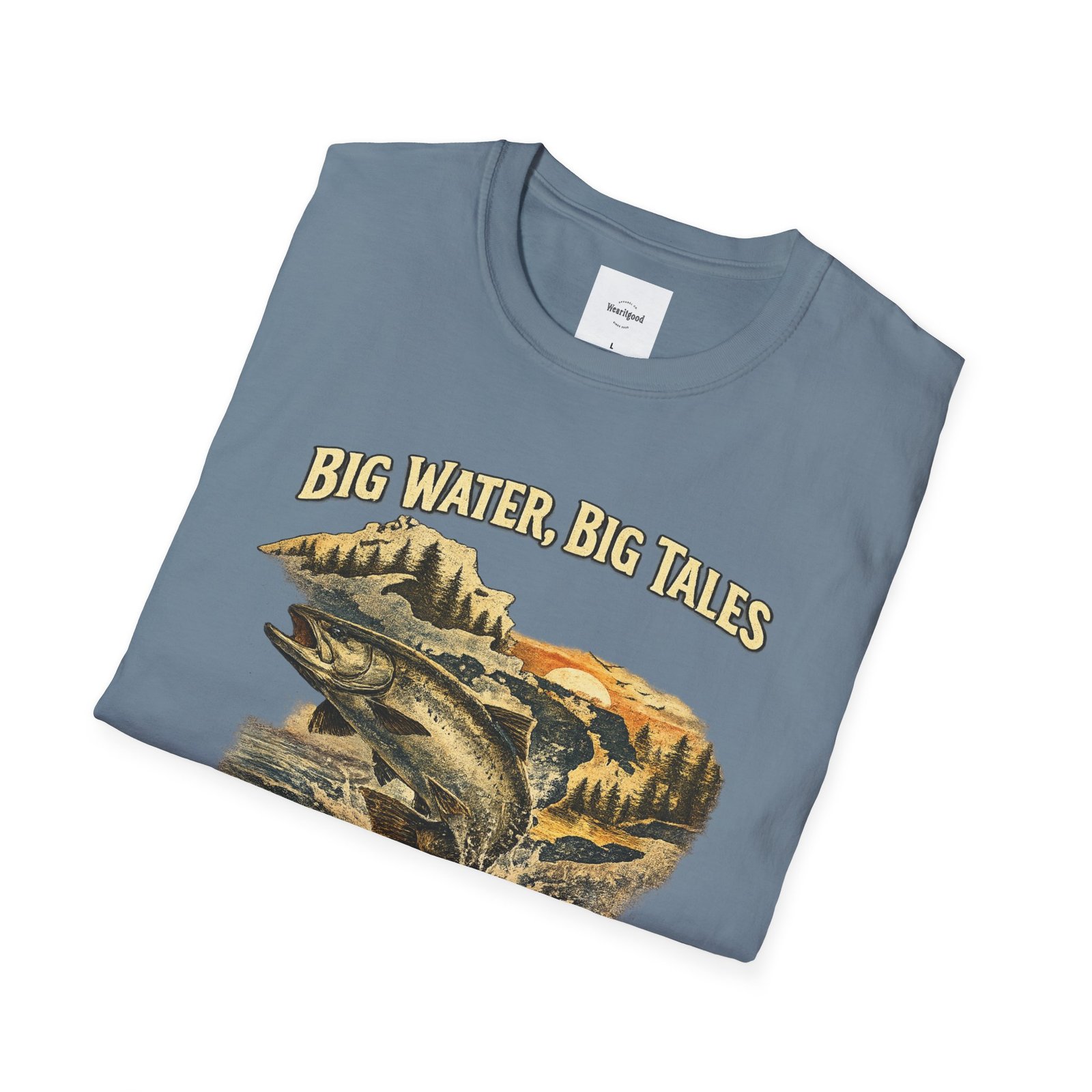 Big Water, Big Tales Fishing T-Shirt - Image 20